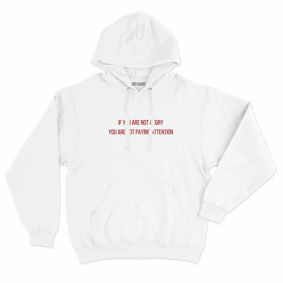 If You Are Not Angry You Are Not Paying Attention Feminist Hoodie