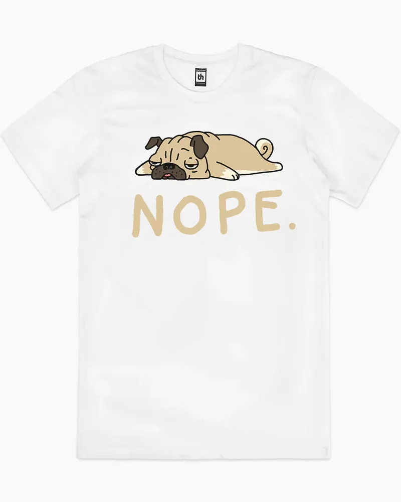 Nope Pug Tee