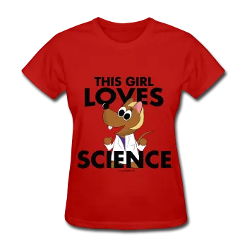 "This Girl Loves Science" (blonde) - Women's T-Shirt