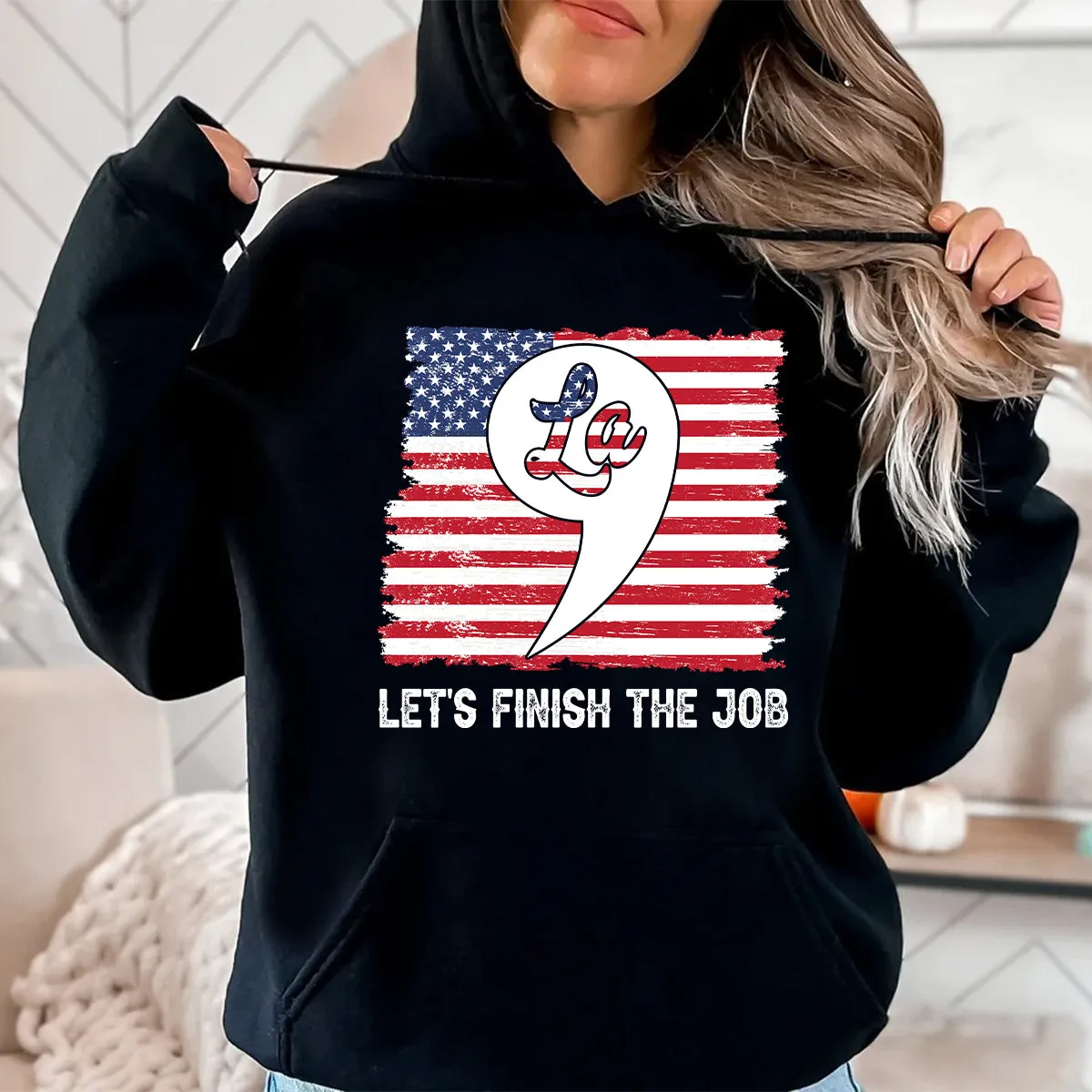 Teesdily | American Flag Comma La Shirt, Let's Finish The Job T-shirt, Patriot Hoodie Sweatshirt Mug, Girl Power Shirt