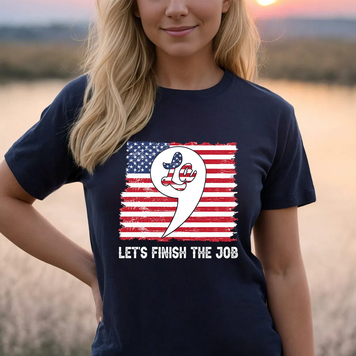 Teesdily | American Flag Comma La Shirt, Let's Finish The Job T-shirt, Patriot Hoodie Sweatshirt Mug, Girl Power Shirt