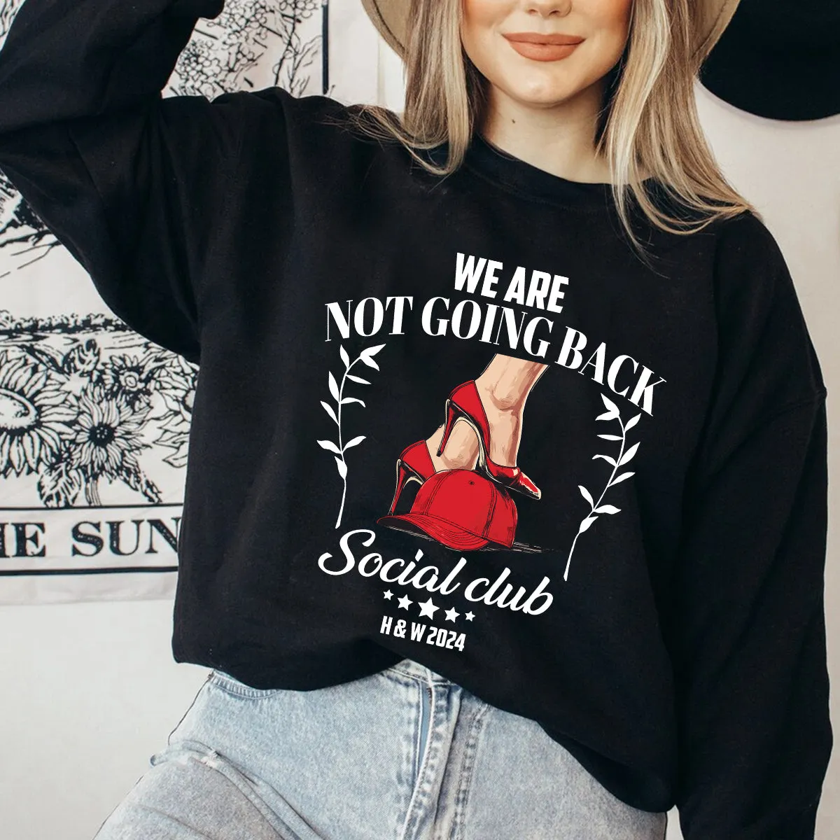 Teesdily | We Are Not Going Back Shirt, High Heel Social Club Sweatshirt, High Heel And Baseball Cap T-shirt, Womens Rights Hoodie Mug, Gift For Girl